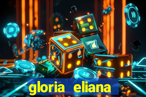 gloria eliana ribeiro letra